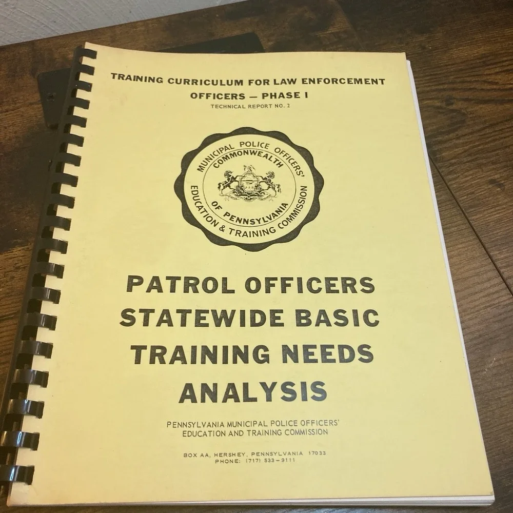 Pennsylvania Patrol Officers Statewide Basic Training Needs Analysis 1981 Law En